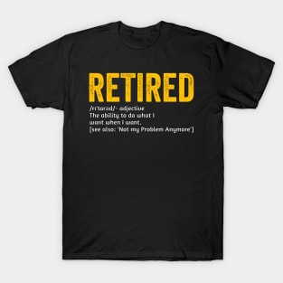 Funny Retired Definition co-worker Retirement Gag T-Shirt